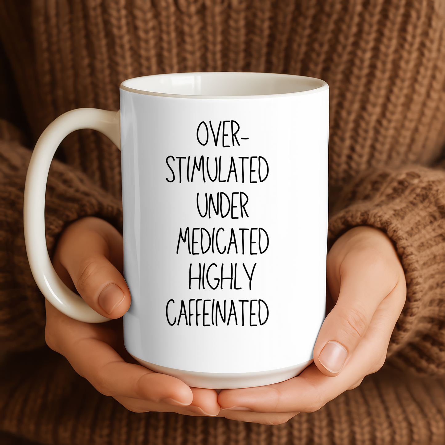 Funny Coffee Mug for Overstimulated Adults Caffeine Lover Gift for ADHD Nurses Teachers Coworkers and Anyone Running on Coffee