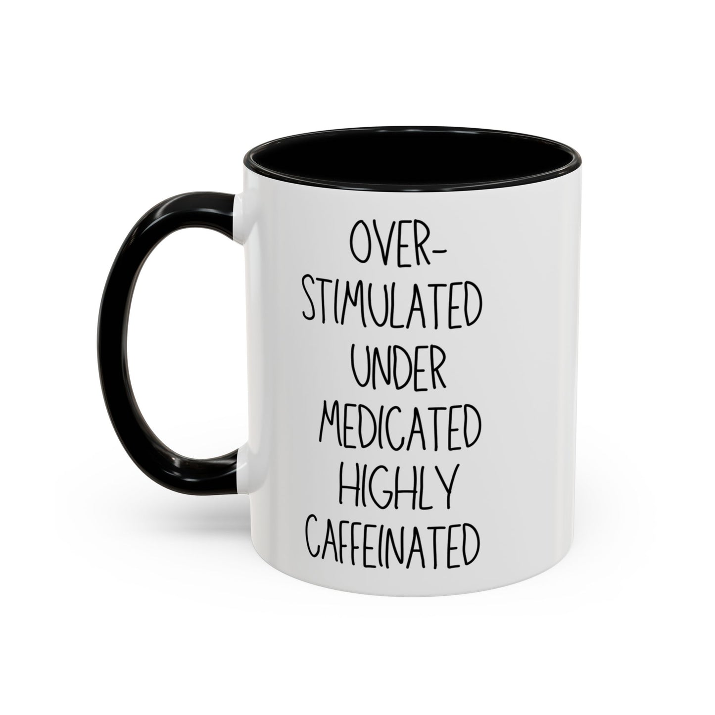 Funny Coffee Mug for Overstimulated Adults Caffeine Lover Gift for ADHD Nurses Teachers Coworkers and Anyone Running on Coffee
