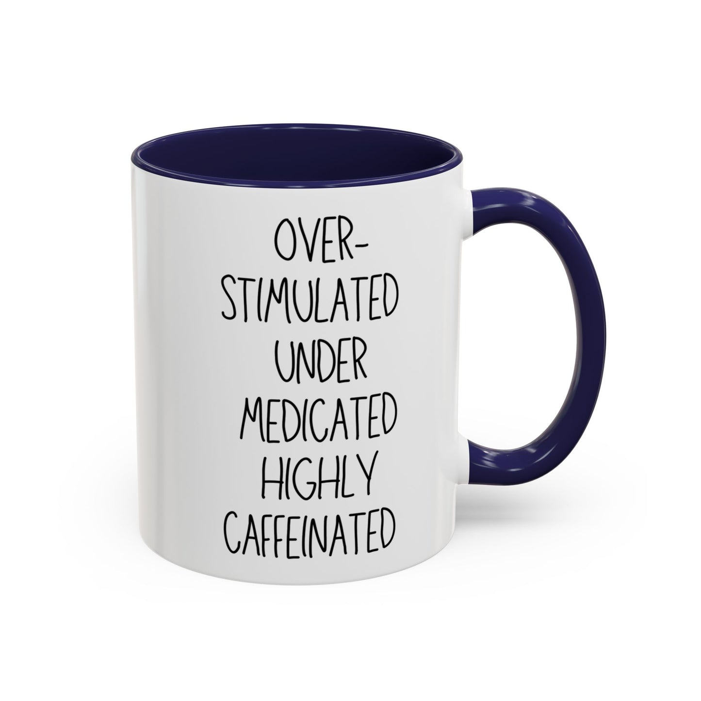 Funny Coffee Mug for Overstimulated Adults Caffeine Lover Gift for ADHD Nurses Teachers Coworkers and Anyone Running on Coffee