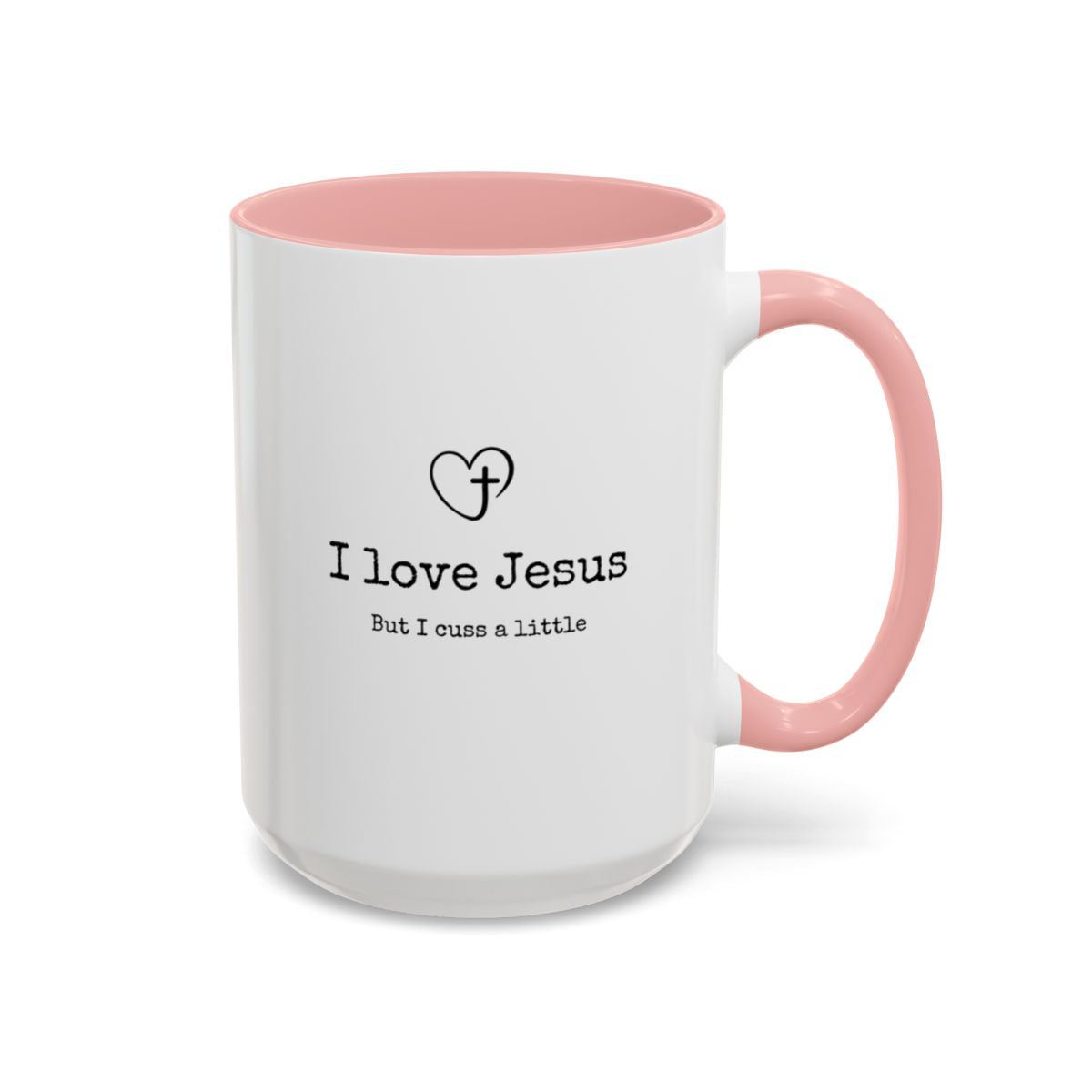 Personalized Christian Mug - Women Who Love Jesus and Cuss a Little