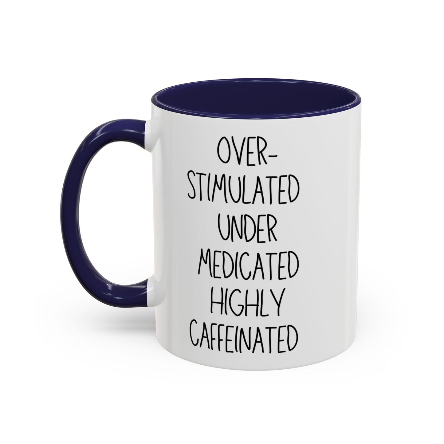Funny Coffee Mug for Overstimulated Adults Caffeine Lover Gift for ADHD Nurses Teachers Coworkers and Anyone Running on Coffee