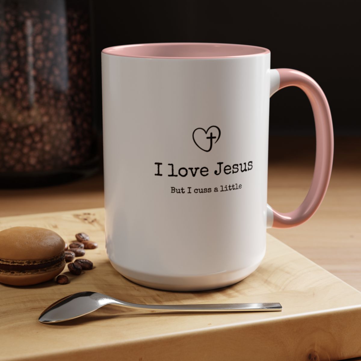 Personalized Christian Mug - Women Who Love Jesus and Cuss a Little