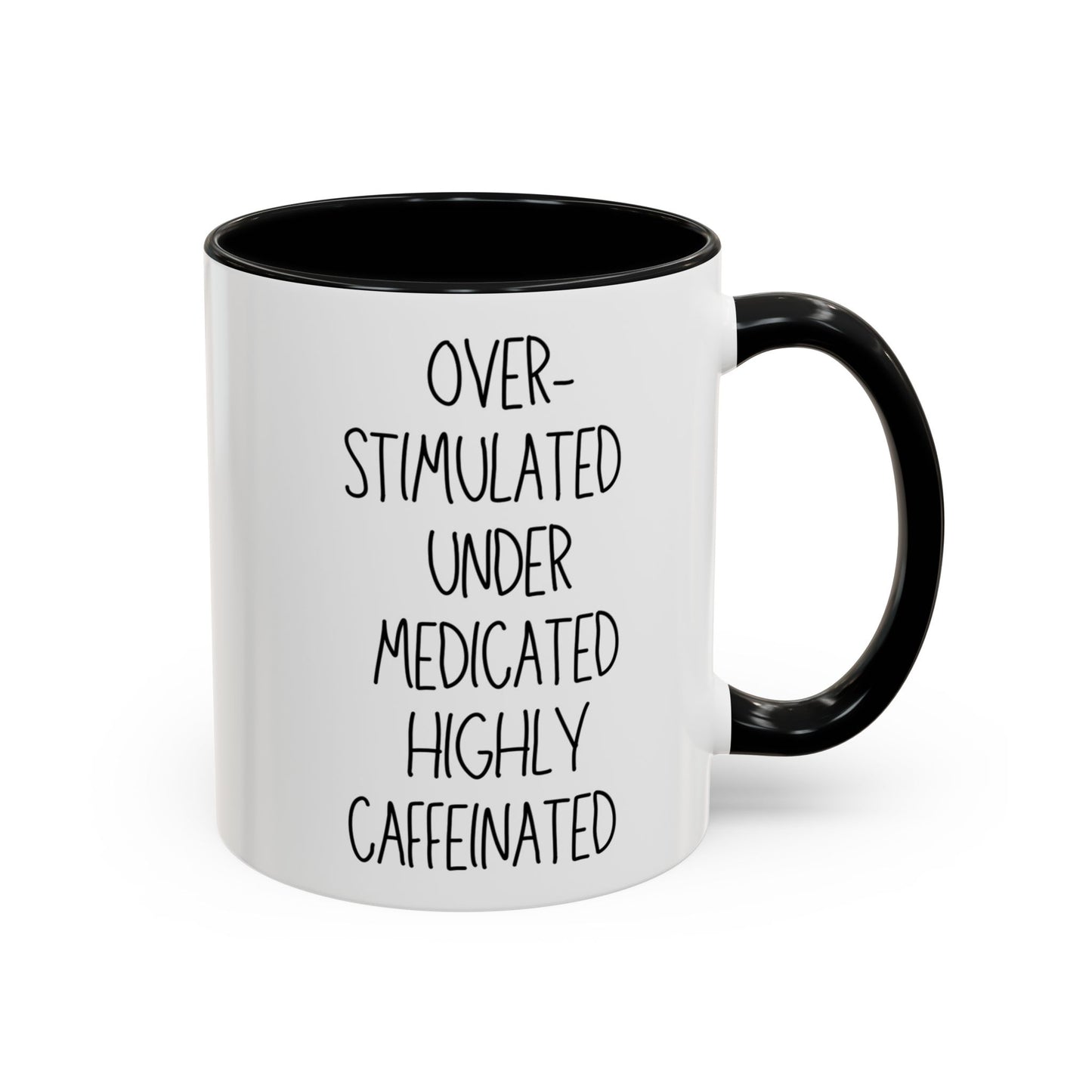 Funny Coffee Mug for Overstimulated Adults Caffeine Lover Gift for ADHD Nurses Teachers Coworkers and Anyone Running on Coffee