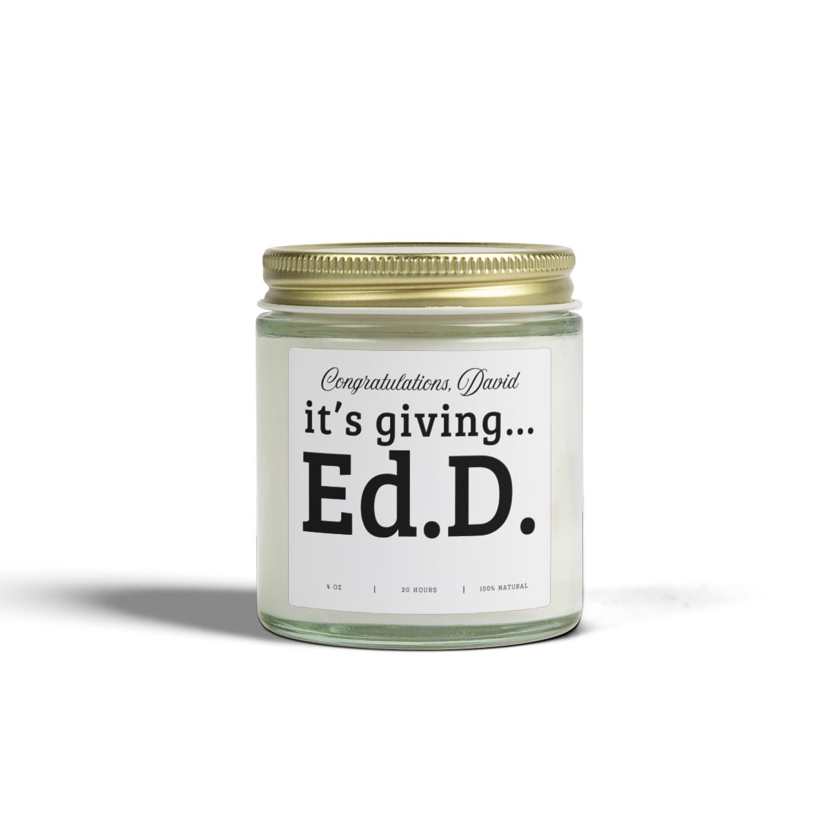 Doctorate Graduation Gift Candle for PhD EdD Graduate Professor Teacher Administrator Dissertation Defense Gift Doctoral Degree Celebration