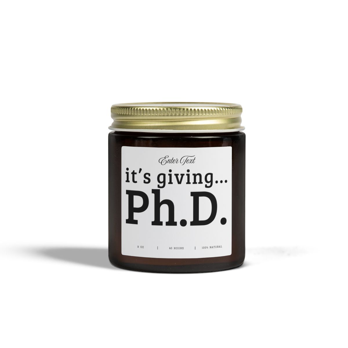 Personalized PhD Graduation Gift Candle Funny PhD Gift for Graduate Doctorate Gift for PhD Student Grad School Gift New Doctor Gift
